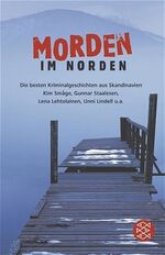 ISBN 9783596165292: Morden im Norden – Die besten Kriminalgeschichten aus Skandinavien