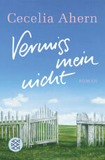 ISBN 9783596167357: Vermiss mein nicht: Roman