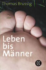 ISBN 9783596169627: Leben bis Männer