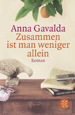 ISBN 9783596173037: Zusammen ist man weniger allein – Roman