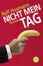 ISBN 9783596174782: Nicht mein Tag – Roman