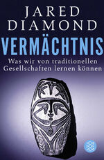Jared Diamond: Vermächtnis – Was wir von