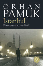 ISBN 9783596177677: Istanbul. Erinnerungen an eine Stadt