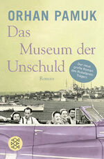 ISBN 9783596177684: Das Museum der Unschuld/ tadelloses Expl.