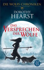 ISBN 9783596181582: Das Versprechen der Wölfe - Die Wolfs-Chroniken