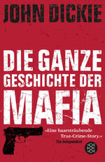 ISBN 9783596182275: Omertà - die ganze Geschichte der Mafia - Camorra, Cosa Notra und 'Ndrangheta