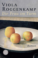 ISBN 9783596183630: Die Frau im Turm