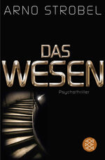 ISBN 9783596186327: Das Wesen – Psychothriller