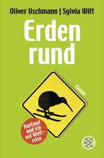 ISBN 9783596187140: Erdenrund - Hartmut und ich auf Weltreise