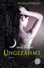 Ungezähmt – House of Night