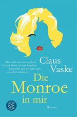 ISBN 9783596189281: Die Monroe in mir