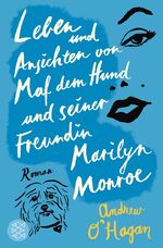 ISBN 9783596189519: Leben und Ansichten von Maf dem Hund und seiner Freundin Marilyn Monroe