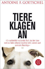 ISBN 9783596191000: Tiere klagen an