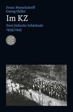 ISBN 9783596191659: Im KZ - Zwei jüdische Schicksale 1938/1945