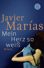 ISBN 9783596194599: Mein Herz so weiß