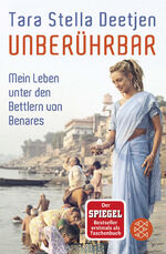 ISBN 9783596195169: Unberührbar – Mein Leben unter den Bettlern von Benares