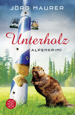 ISBN 9783596195350: Unterholz Alpenkrimi