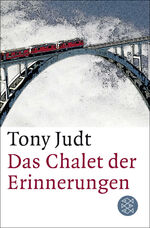 ISBN 9783596196296: Das Chalet der Erinnerungen