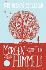 ISBN 9783596196357: Morgen kommt ein neuer Himmel