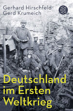 ISBN 9783596196388: Deutschland im Ersten Weltkrieg        ### UNGELESENES EXEMPLAR ###