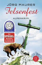 ISBN 9783596196975: Felsenfest: Alpenkrimi (Kommissar Jennerwein ermittelt, Band 6)