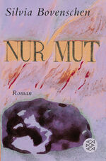ISBN 9783596197194: Nur Mut – Roman