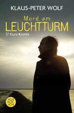 ISBN 9783596197255: Mord am Leuchtturm - 17 Krimi-Erzählungen