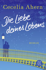 ISBN 9783596197293: Die Liebe deines Lebens