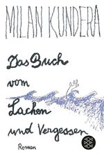 ISBN 9783596197408: Das Buch vom Lachen und Vergessen