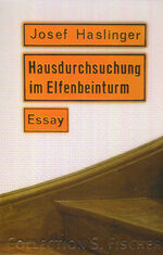 ISBN 9783596223886: Hausdurchsuchung im Elfenbeinturm. von Josef Haslinger