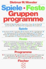 Spiele, Feste, Gruppenprogramme