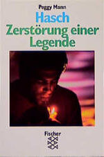 ISBN 9783596233458: Hasch., Zerstörung einer Legende.