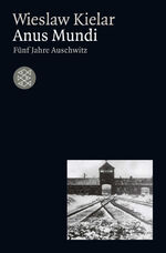 ISBN 9783596234691: Anus mundi - 5 Jahre Auschwitz