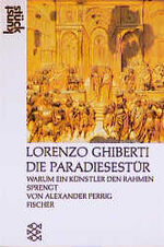 ISBN 9783596239252: Lorenzo Ghiberti: Die Paradiesestüre