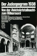 ISBN 9783596243860: Der Judenpogrom 1938: Von der »Reichskristallnacht« zum Völkermord (Die Zeit des Nationalsozialismus. "Schwarze Reihe".).