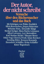 ISBN 9783596244447: Der Autor, der nicht schreibt / Versuche über den Büchermacher und das Buch / Rebekka Habermas / Taschenbuch / 272 S. / Deutsch / 1989 / Fischer, S. Verlag GmbH / EAN 9783596244447