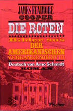 ISBN 9783596253418: Die Roten - Bilder aus der amerikanischen Vergangenheit III. Deutsch von Arno Schmidt. Roman.