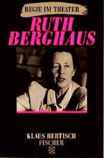 ISBN 9783596271276: Ruth Berghaus - Regie im Theater