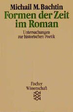 Formen der Zeit im Roman - Untersuchungen zur historischen Poetik