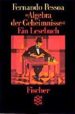 ISBN 9783596291335: Algebra der Geheimnisse Pessoa, Fernando