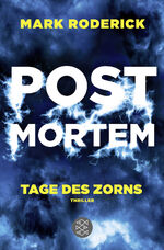 ISBN 9783596297078: Post Mortem - Tage des Zorns