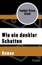 ISBN 9783596313587: Wie ein dunkler Schatten – Roman