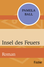 ISBN 9783596317356: Insel des Feuers : Roman