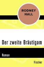 ISBN 9783596320004: Der zweite Bräutigam : Roman