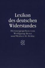 ISBN 9783596502325: Lexikon des deutschen Widerstandes