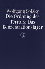 ISBN 9783596502363: Die Ordnung des Terrors: Das Konzentrationslager