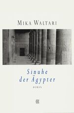 ISBN 9783596503377: Sinuhe der Ägypter. - Mika Waltari