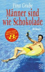 ISBN 9783596504619: Männer sind wie Schokolade.