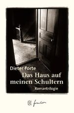 ISBN 9783596506071: Das Haus auf meinen Schultern - Romantrilogie