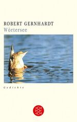 Robert Gernhardt: Wörtersee Robert Gernhardt: Wörtersee